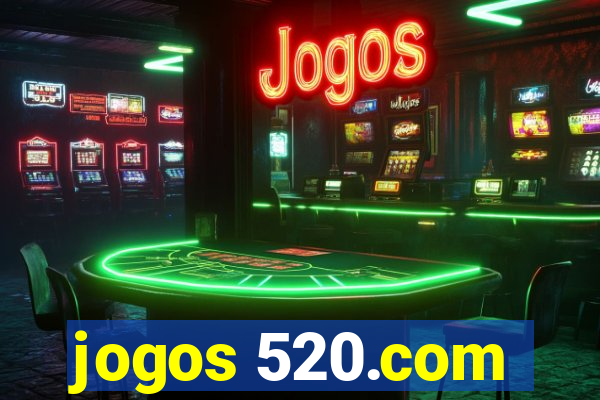 jogos 520.com